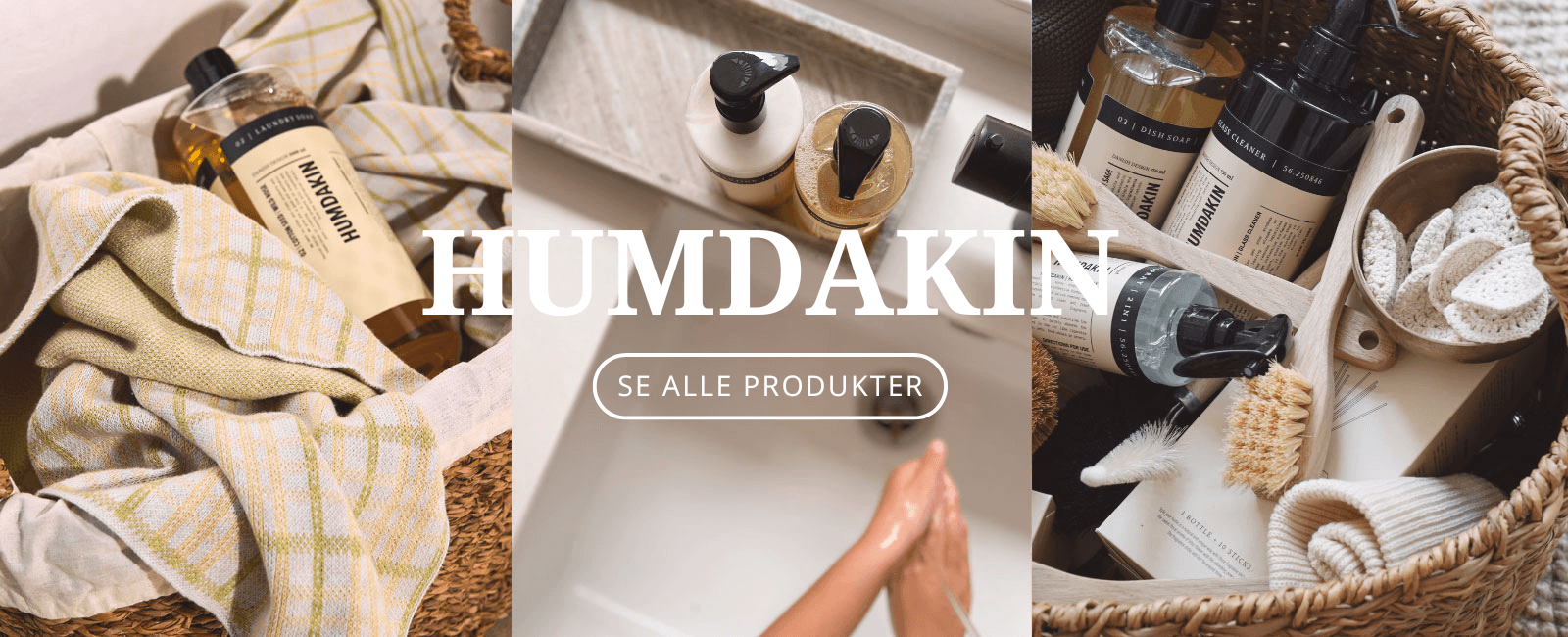 Humdakin er et dansk varemerke som tilbyr et bredt utvalgt av miljøvennlige husholdnings- og hudpleieprodukter.  Produktene er inspirert av de danske kystene og skogene. Med ingredienser fra nordisk natur, som blant annet tindved, hyllebær og kamille, er Humdakin sine produkter allergivennlige og skånsomme både mot huden og planeten vår.